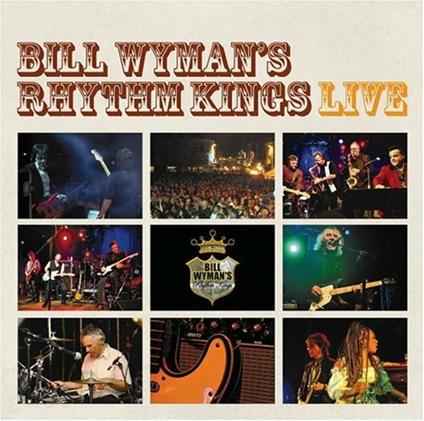 Rhythm Kings Live - CD Audio di Bill Wyman