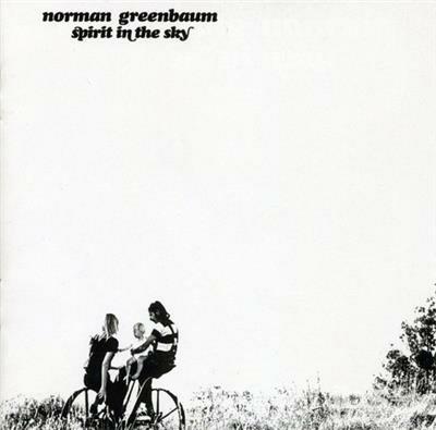 Spirit in the Sky - CD Audio di Norman Greenbaum