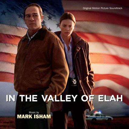 In The Valley Of Elah (Colonna sonora) - CD Audio di Mark Isham