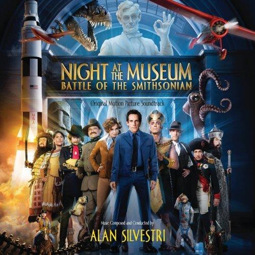 Night At The Museum: Battle Of The Smithsonian (Colonna Sonora) - CD Audio di Alan Silvestri