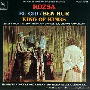 El Cid/Ben Hur/King Of Kings-Rozsa - CD Audio di Miklos Rozsa