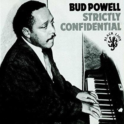 Strictly Confidential - CD Audio di Bud Powell