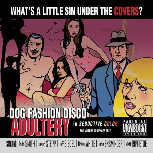 Adultery - CD Audio di Dog Fashion Disco
