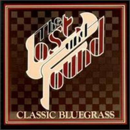 Classic Bluegrass. Lost & Found - CD Audio