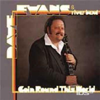 Goin' 'round This World - CD Audio di David Evans