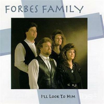 I'll Look to Him - CD Audio di Forbes Family