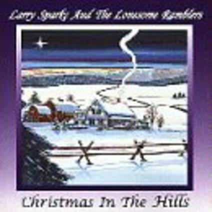 Christmas In The Hills - CD Audio di Larry Sparks