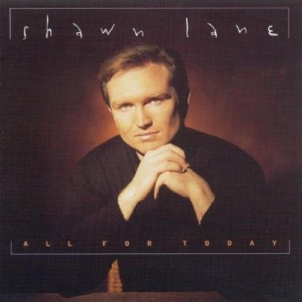 All for Today - CD Audio di Shawn Lane