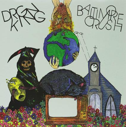 Baltimore Crush - Vinile LP di Drgn King
