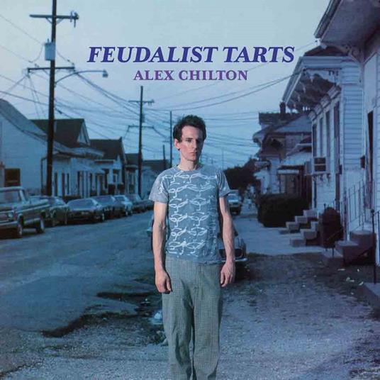 Feudalist Tarts - Vinile LP di Alex Chilton