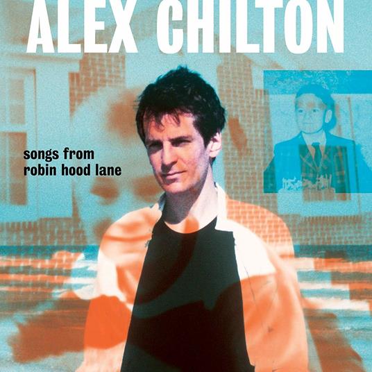 Songs from Robin Hood Lane - Vinile LP di Alex Chilton