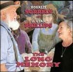 The Long Memory - CD Audio di Utah Phillips,Rosalie Sorrels