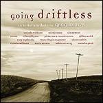 Going Driftless. A Tribute to Greg Brown