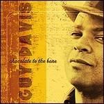 Chocolate to the Bone - CD Audio di Guy Davis