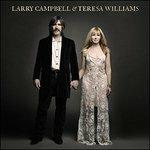 CD Larry Campbell & Teresa Williams Larry Campbell , Teresa Williams