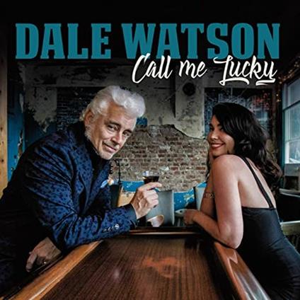 Call Me Lucky - Vinile LP di Dale Watson