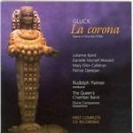 La Corona - CD Audio di Christoph Willibald Gluck