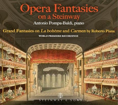 Opera Fantasies On A Steinway - CD Audio di Antonio Pompa-Baldi