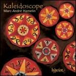 Kaleidoscope. Musica per pianoforte - CD Audio di Jules Massenet,Francis Poulenc,Moritz Moszkowski,Leopold Godowsky,Arthur Vincent Lourié,Marc-André Hamelin