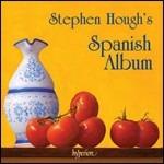Stephen Hough's Spanish Album - CD Audio di Stephen Hough