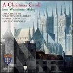 A Christmas Caroll from Westminster Abbey - CD Audio di Westminster Cathedral Choir