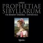 Prophetiae Sibyllarum - CD Audio di Orlando Di Lasso,Brabant Ensemble,Stephen Rice