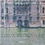 Lieux retrouvés. Musica per violoncello e pianoforte - CD Audio di Thomas Adès,Steven Isserlis
