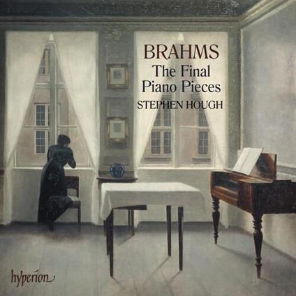 The Final Piano Pieces - CD Audio di Johannes Brahms,Stephen Hough
