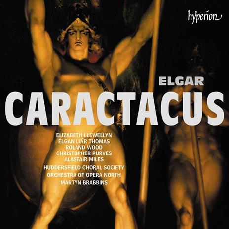 Caractacus op.35 - CD Audio di Edward Elgar,Martyn Brabbins,Orchestra of Opera North