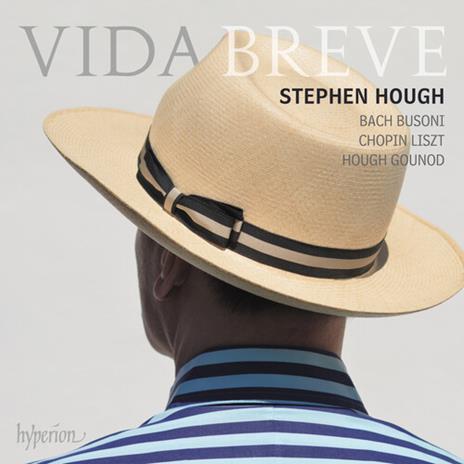 Vida Breve - CD Audio di Stephen Hough