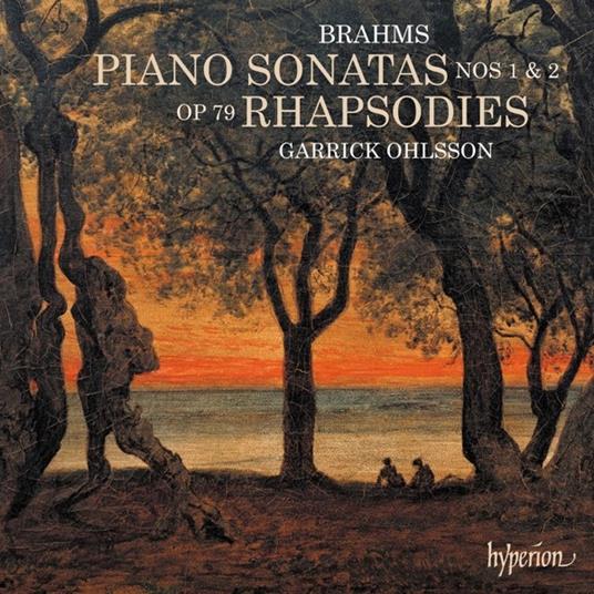 Piano Sonatas Nos. 1 & 2 - Rhapsodies Op. 79 - CD Audio di Johannes Brahms,Garrick Ohlsson