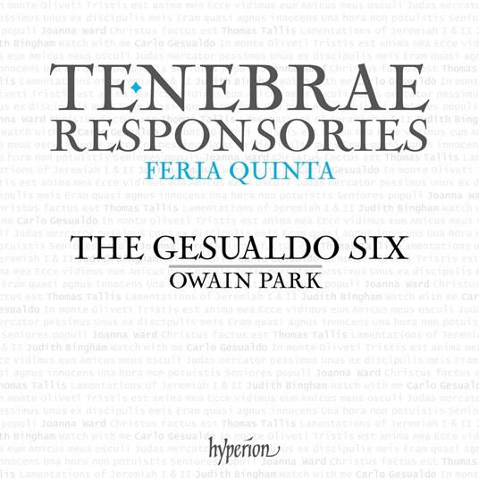 Tenebrae Responsories For Maundy Thursday - CD Audio di Gesualdo Six