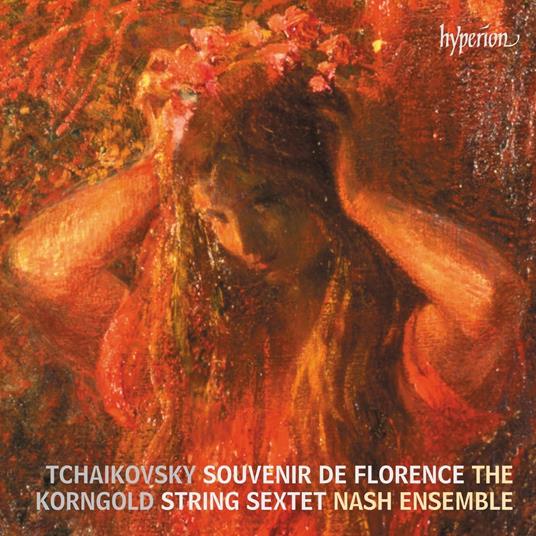 String Sextet - CD Audio di Pyotr Ilyich Tchaikovsky,Erich Wolfgang Korngold,Nash Ensemble
