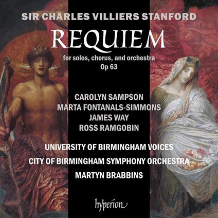 Requiem - CD Audio di City of Birmingham Symphony Orchestra,Sir Charles Villiers Stanford,Martyn Brabbins