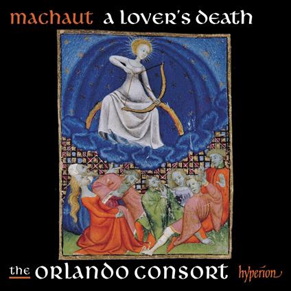 A Lover's Death - CD Audio di Guillaume de Machaut,Orlando Consort