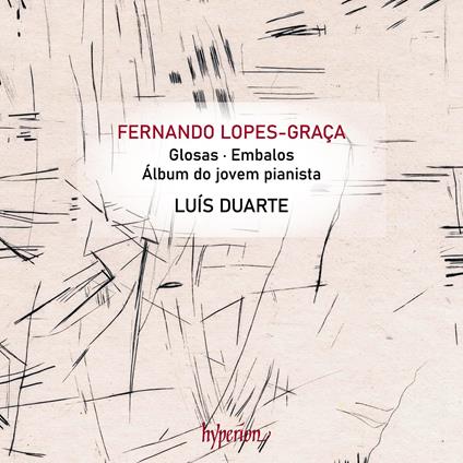 Glosas & Other Piano Works - CD Audio di Fernando Lopes-Graça,Luis Duarte