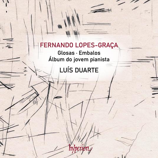 Glosas & Other Piano Works - CD Audio di Fernando Lopes-Graça,Luis Duarte