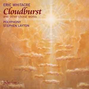 Vinile Cloudburst Polyphony Stephen Layton Eric Whitacre