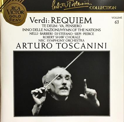 Te Deum-Messa Di Requiem-... - CD Audio di Arturo Toscanini