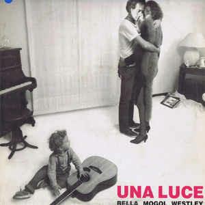 Bella Una Luce - Vinile LP di Gianni Bella