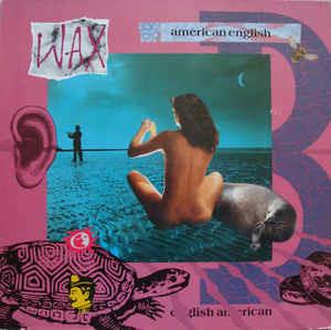 American English - Vinile LP di Wax