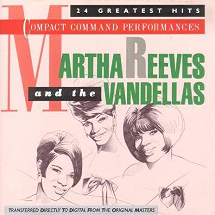 Compact Command Performances - 24 Greatest Hits - CD Audio di Martha Reeves