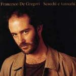 Scacchi e tarocchi - CD Audio di Francesco De Gregori