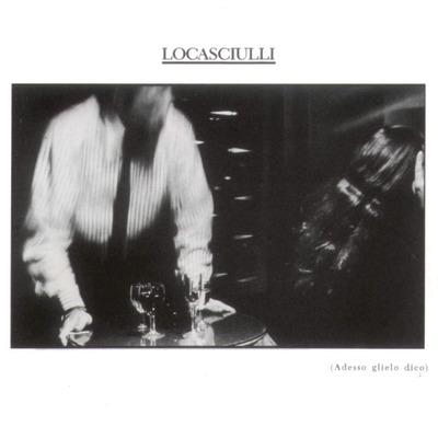 Adesso Glielo Dico - Vinile LP di Mimmo Locasciulli