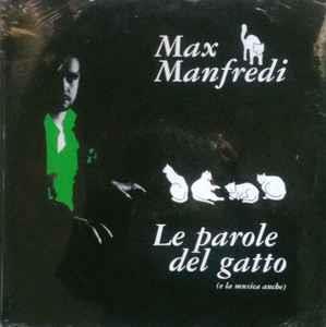Le Parole Del Gatto (E La Musica Anche) - Vinile LP di Max Manfredi