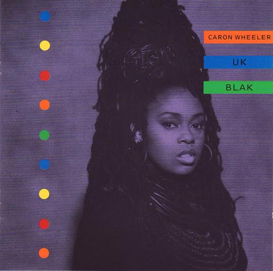 Uk Blak (1990) - CD Audio di Caron Wheeler
