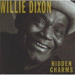 Hidden Charms - CD Audio di Willie Dixon