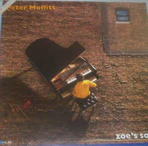 Zoe's song (Vinyl LP) - Vinile LP di Peter Moffitt