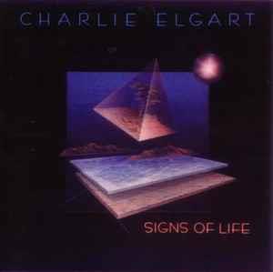 Signs Of Life - Vinile LP di Charlie Elgart