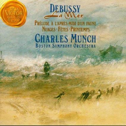 Debussy La Mer, Prelude... - CD Audio di Charles Munch
